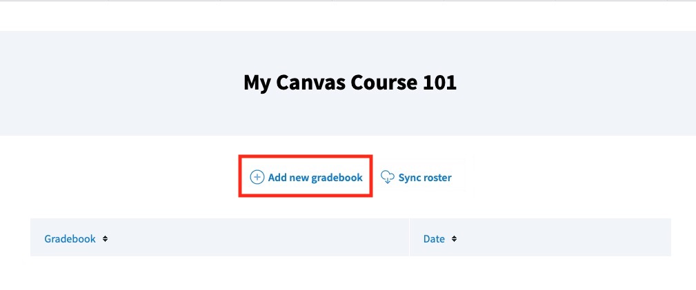 Poll Everywhere Canvas course page highlighting the "sync roster" button, but also shows the "add new gradebook" button and the list of available gradebook reports associated with the course.