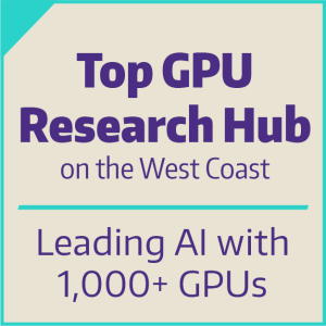 Top GPU Research Hub on the west coast. Leading AI with 1,000+ GPUs.